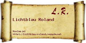 Lichtblau Roland névjegykártya